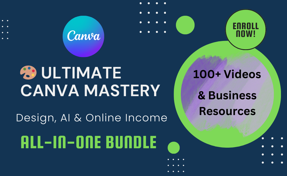 Ultimate Canva Mastery